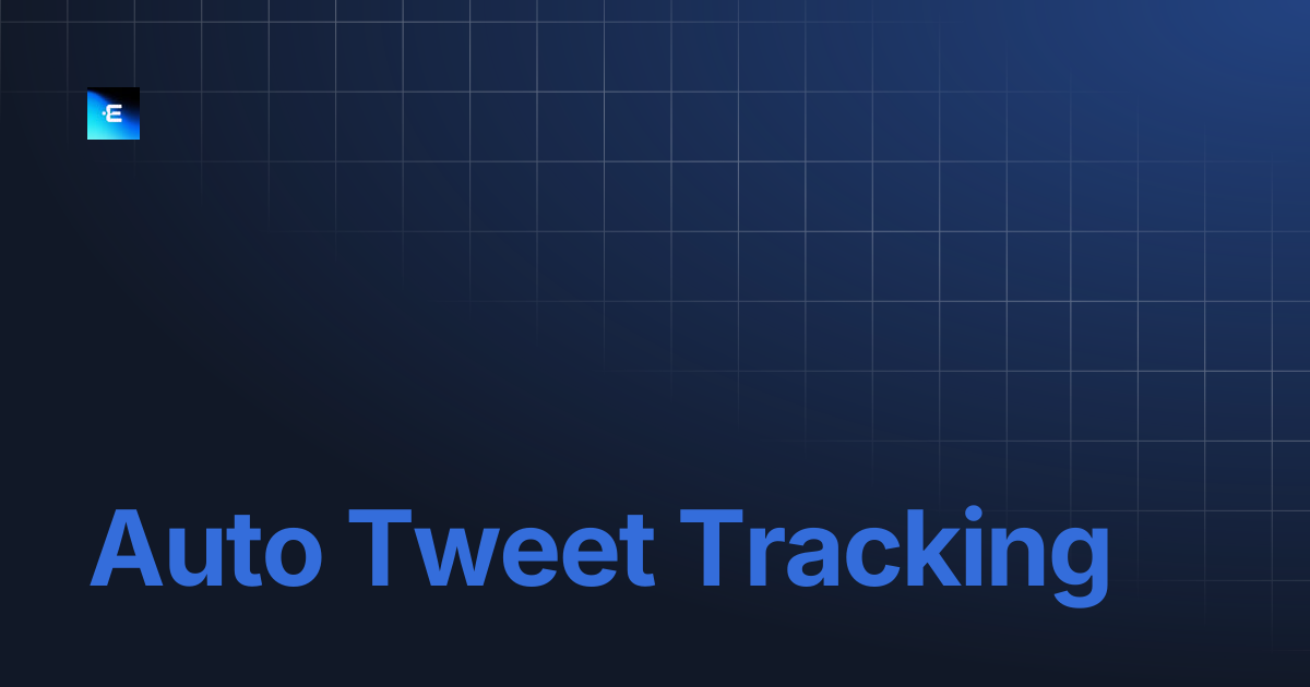 Auto Tweet Tracking